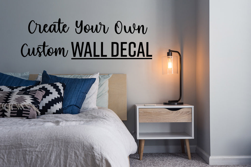 Create your own custom wall decal