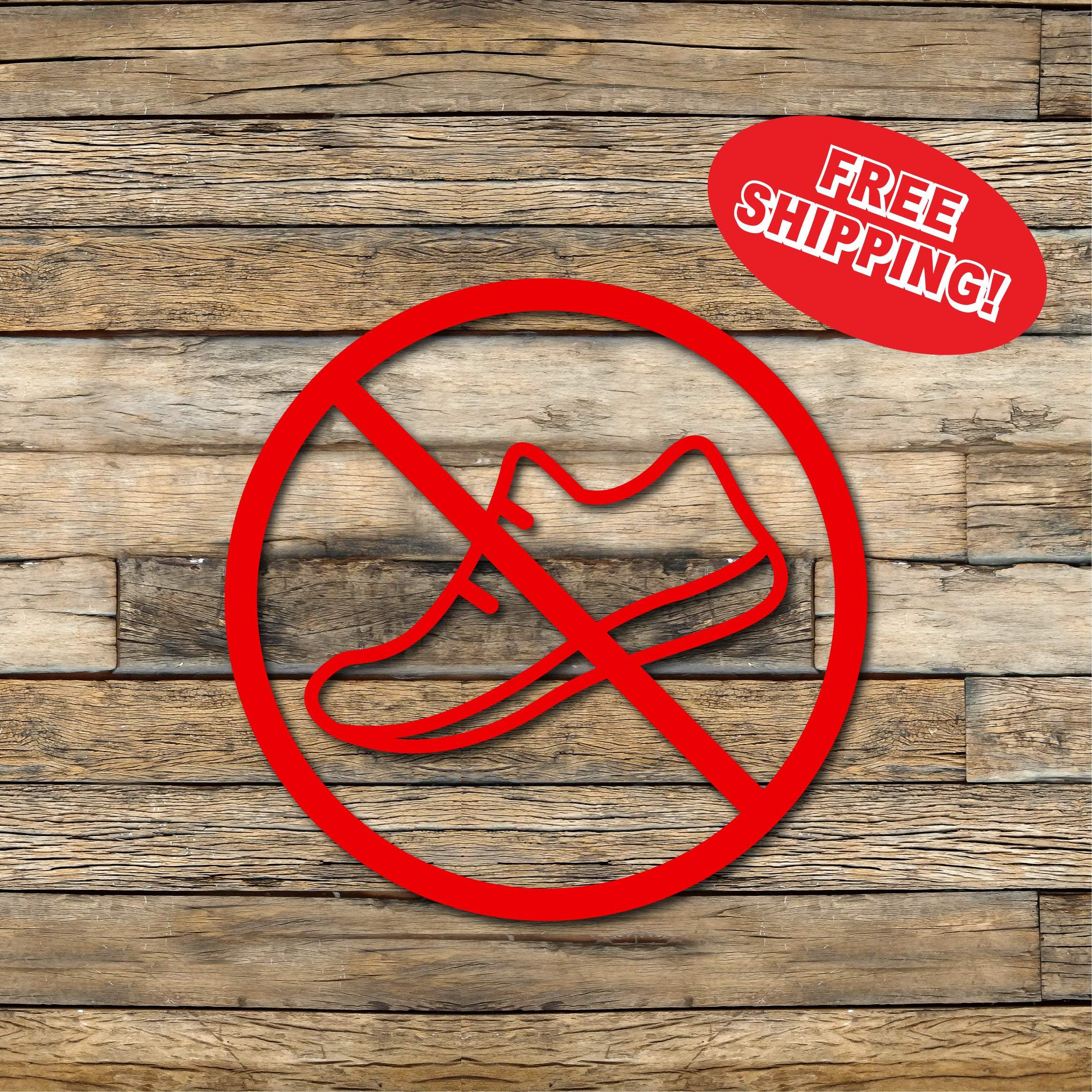 No Shoes Allowed Decal